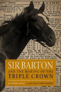 Abbildung von: Sir Barton and the Making of the Triple Crown - The University Press of Kentucky