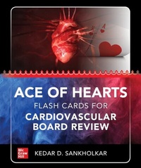 Abbildung von: Ace of Hearts: Flash Cards for Cardiovascular Board Review - McGraw Hill LLC
