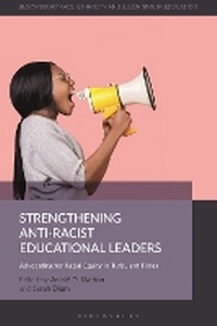 Enlarge image Cover: Strengthening Anti-Racist Educational Leaders - Bloomsbury Academic
