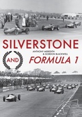 Cover: Silverstone and Formula 1 - Amberley Publishing