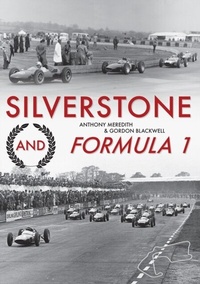 Abbildung von: Silverstone and Formula 1 - Amberley Publishing
