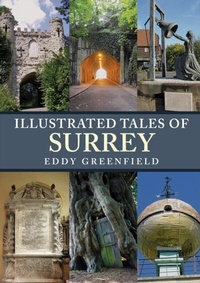 Abbildung von: Illustrated Tales of Surrey - Amberley Publishing