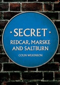Cover: Secret Redcar, Marske and Saltburn - Amberley Publishing
