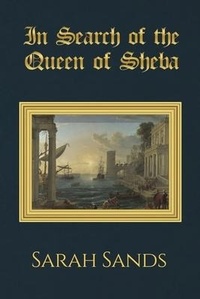 Enlarge image Cover: In Search of the Queen of Sheba - Austin Macauley Publishers