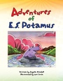 Cover: Adventures of E.S. Potamus - Xlibris Us