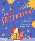 Cover: L'Habit Spectaculaire - Scholastic Canada Ltd