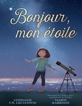 Cover: Bonjour, Mon Etoile - Scholastic Canada Ltd