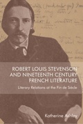 Bild: Robert Louis Stevenson and Nineteenth-Century French Literature - Edinburgh University Press