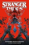 Cover: Stranger Things: Shadows Over Hawkins A Comics Cover Gallery - Dark Horse Comics,U.S.