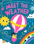 Cover: Meet the Weather - Bloomsbury Childrens Books