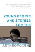 Cover: Young People and Stories for the Anthropocene - Rowman & Littlefield Publishers