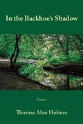 Cover: In the Backhoe's Shadow - Iris Press