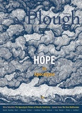 Cover: Plough Quarterly No. 32 - Hope in Apocalypse - Plough Publishing House