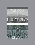 Cover: American Presbyterians and Revival - Ligonier Ministries