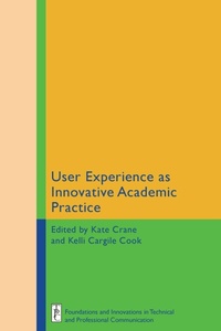 Enlarge image Cover: User Experience as Innovative Academic Practice - University Press of Colorado