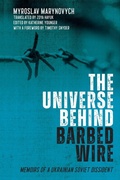 Cover: The Universe behind Barbed Wire - University of Rochester Press