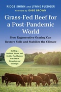 Cover: Grass-Fed Beef for a Post-Pandemic World - Chelsea Green Publishing Co