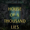 Cover: House of a Thousand Lies - Dreamscape Media