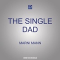 Cover: The Single Dad - Dreamscape Media