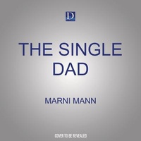 Enlarge image Cover: The Single Dad - Dreamscape Media