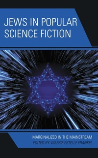 Enlarge image Cover: Jews in Popular Science Fiction - Lexington Books