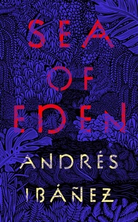 Abbildung von: Sea of Eden - Oneworld Publications