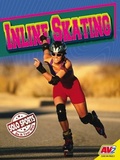 Cover: Inline Skating - Weigl Educational Publishers Limited