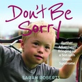 Cover: Don't Be Sorry - Ad Lib Publishers Ltd