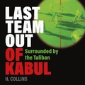Cover: Last Team Out of Kabul - Ad Lib Publishers Ltd