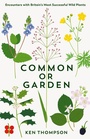 Cover: Common or Garden - Profile Books Ltd