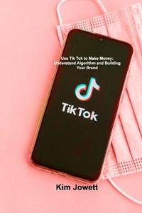 Abbildung von: Tik Tok - Kim Jowett