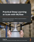 Cover: Practical Deep Learning at Scale with MLflow - Packt Publishing
