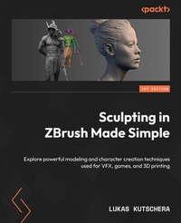 Abbildung von: Sculpting in ZBrush Made Simple - De Gruyter