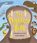 Cover: The Mightiest Bite - Andersen Press Ltd