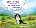 Cover: They Like Me! But Can I Be Their Hero Again? - Bumblebee Books