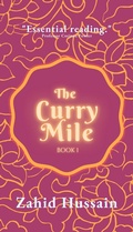 Cover: The Curry Mile: Book 1 (The Curry Mile Trilogy, #1) - The Curry Mile Trilogy