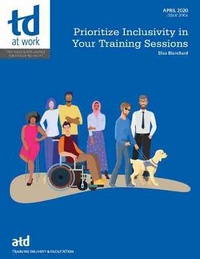 Enlarge image Cover: Prioritize Inclusivity in Your Training Sessions - ATD Press