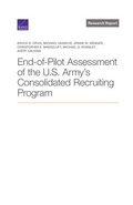 Cover: End-Of-Pilot Assessment of the U.S. Army's Consolidated Recruiting Program - RAND Corporation