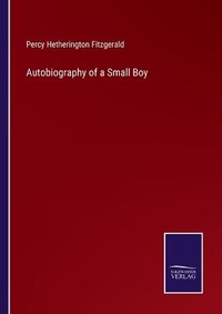 Enlarge image Cover: Autobiography of a Small Boy - Salzwasser-Verlag