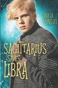 Cover: Sagittarius Saves Libra - Anyta Sunday