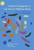 Cover: Citizen Categories in the Danish Welfare State - University Press of Southern Denmark