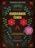 Cover: Hurrik&aacute;nok &eacute;vada - Eur&oacute;pa K&ouml;nyvkiad&oacute;