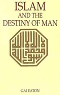 Cover: Islam and the Destiny of Man - Suhail Academy,Pakistan