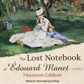 Cover: The Lost Notebook of Edouard Manet - Tantor Audio