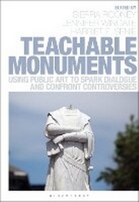 Enlarge image Cover: Teachable Monuments - Bloomsbury Visual Arts