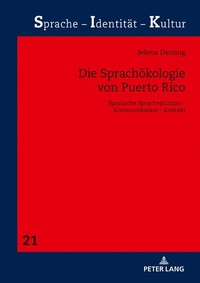 Enlarge image Cover: Die Sprachökologie von Puerto Rico - Peter Lang Verlag