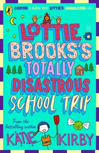 Abbildung von: Lottie Brooks's Totally Disastrous School-Trip - Puffin