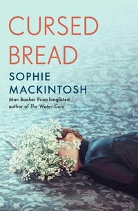 Enlarge image Cover: Cursed Bread - Penguin Books Ltd