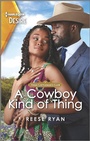 Cover: A Cowboy Kind of Thing - Harlequin Desire