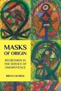 Cover: Masks of Origin - Untimely Books